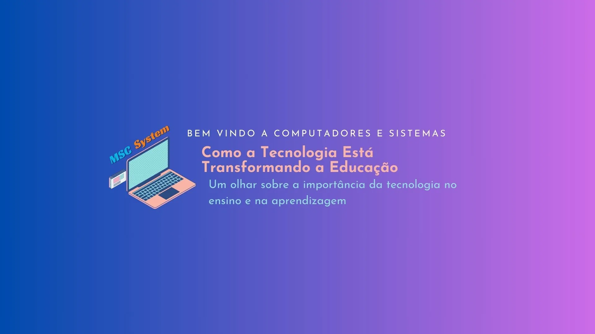 Banner sobre tecnologia e educacao